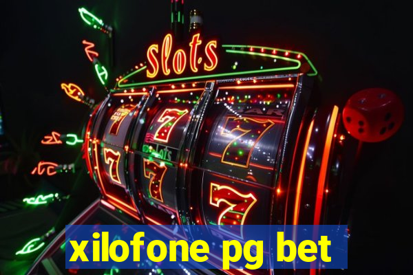 xilofone pg bet