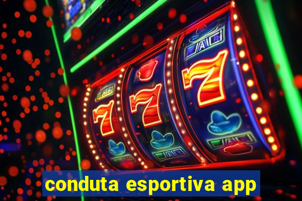 conduta esportiva app