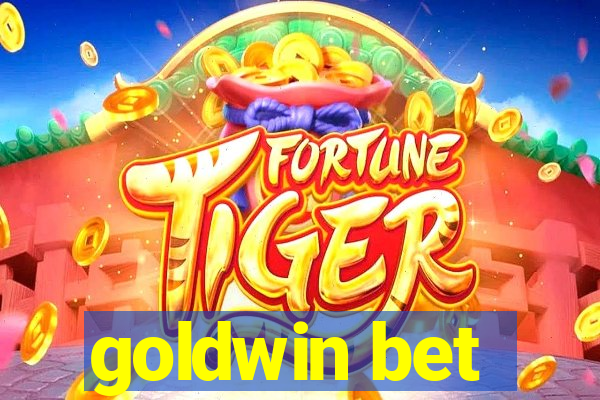 goldwin bet