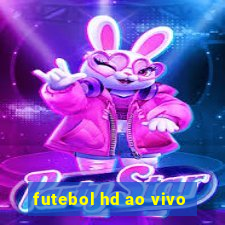 futebol hd ao vivo