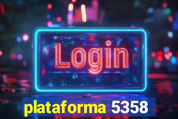 plataforma 5358