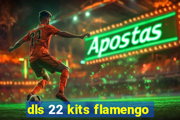 dls 22 kits flamengo