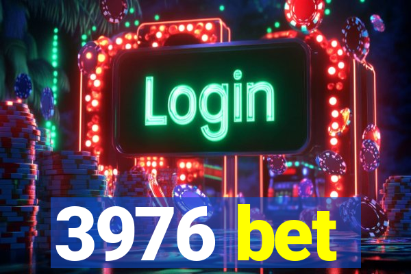 3976 bet