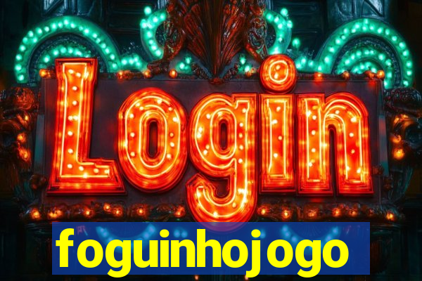 foguinhojogo