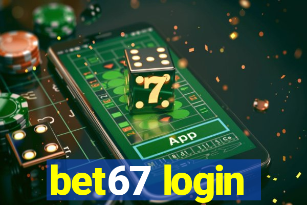 bet67 login