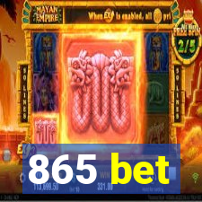 865 bet