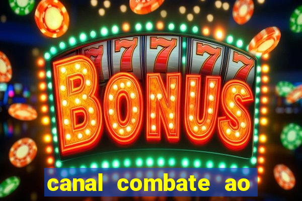 canal combate ao vivo multicanais