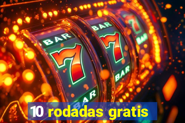 10 rodadas gratis