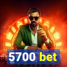 5700 bet