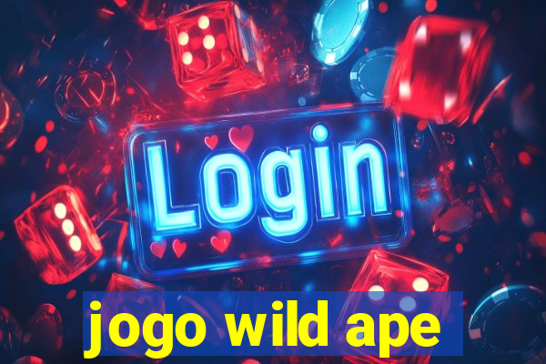 jogo wild ape