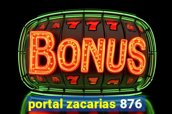 portal zacarias 876