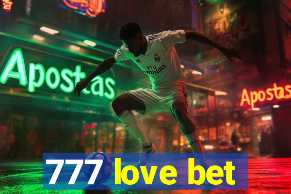 777 love bet