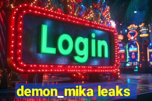 demon_mika leaks