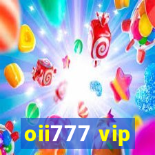 oii777 vip