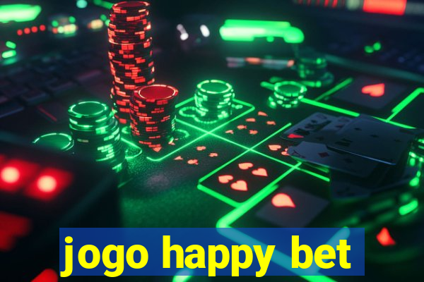 jogo happy bet