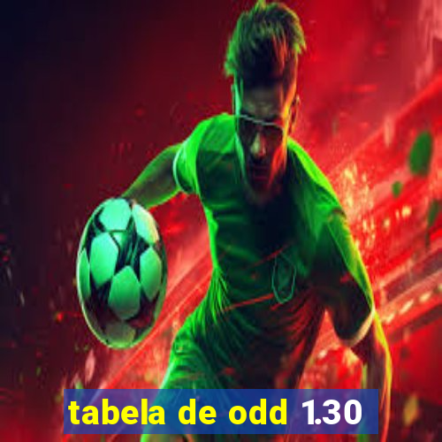 tabela de odd 1.30