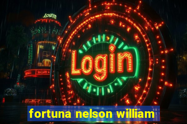 fortuna nelson william