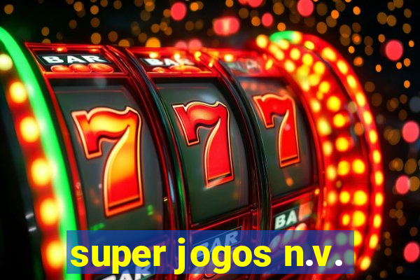 super jogos n.v.