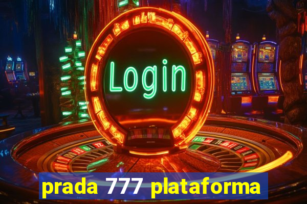 prada 777 plataforma