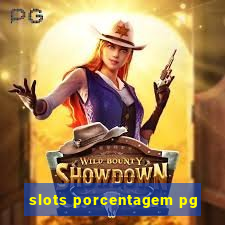 slots porcentagem pg