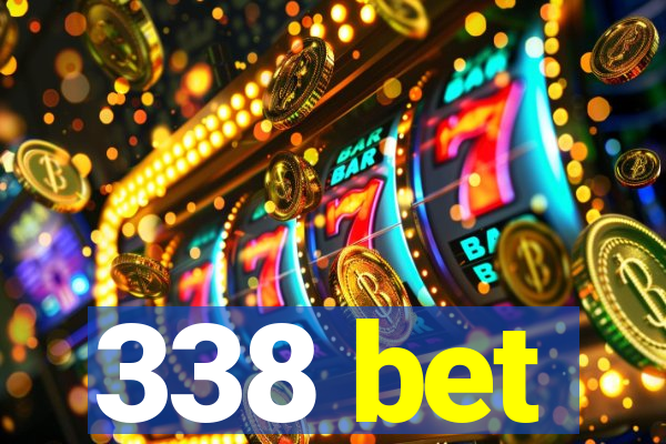 338 bet