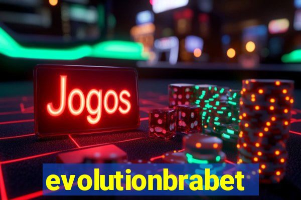 evolutionbrabet