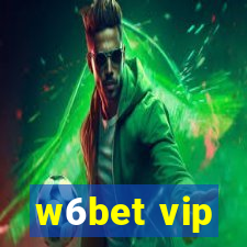 w6bet vip