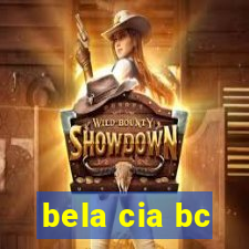 bela cia bc