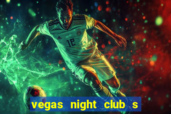 vegas night club s o louren o do sul