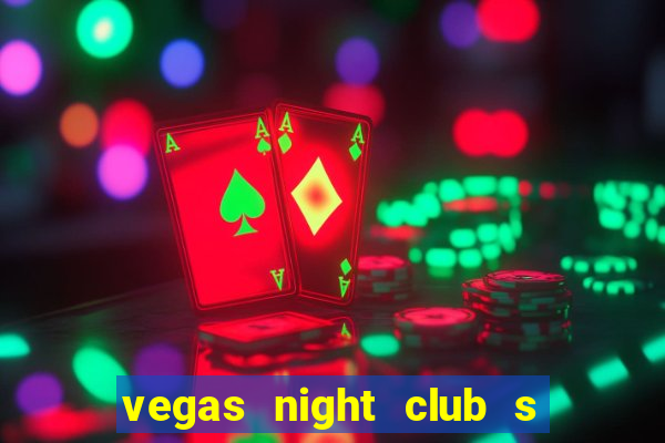 vegas night club s o louren o do sul