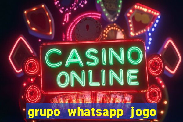 grupo whatsapp jogo do bicho