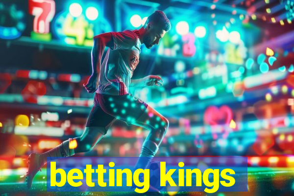 betting kings