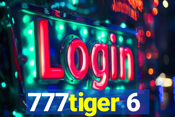 777tiger 6