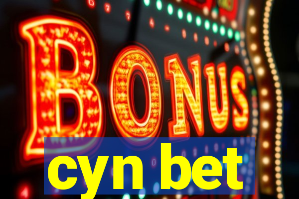 cyn bet