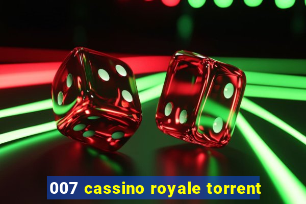 007 cassino royale torrent