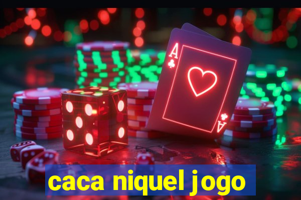 caca niquel jogo