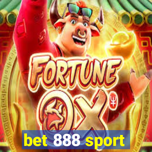 bet 888 sport