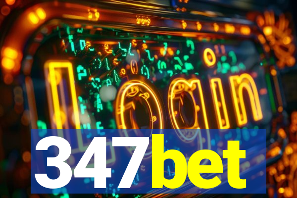 347bet