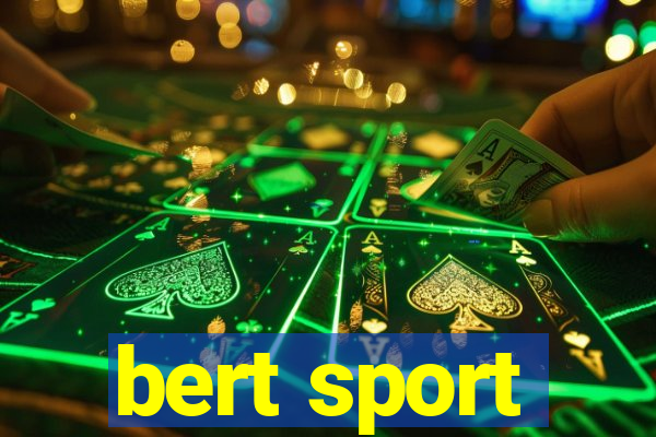 bert sport