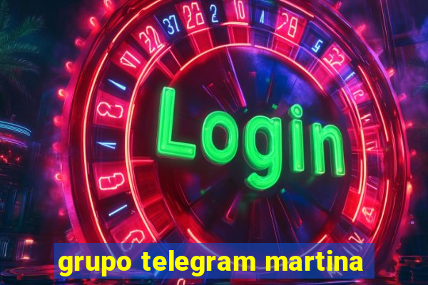 grupo telegram martina