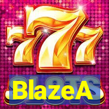 BlazeA