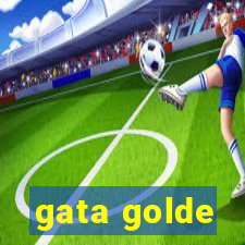 gata golde