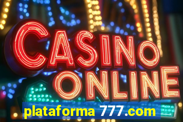 plataforma 777.com