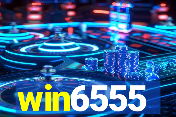 win6555