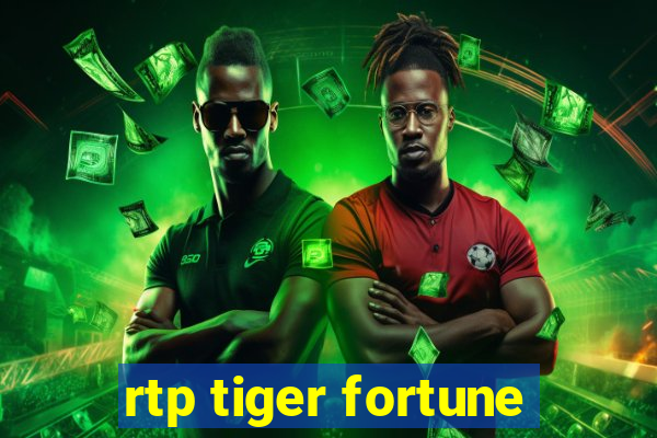 rtp tiger fortune