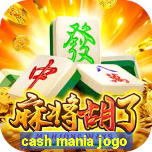 cash mania jogo