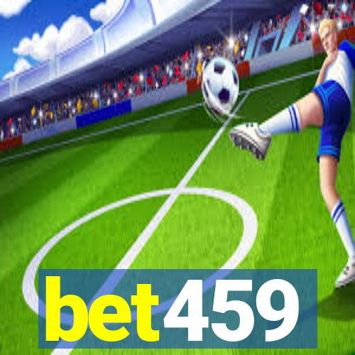 bet459