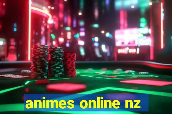 animes online nz