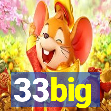 33big