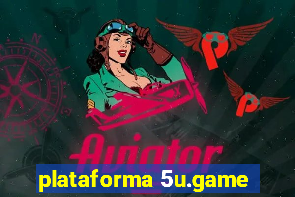 plataforma 5u.game